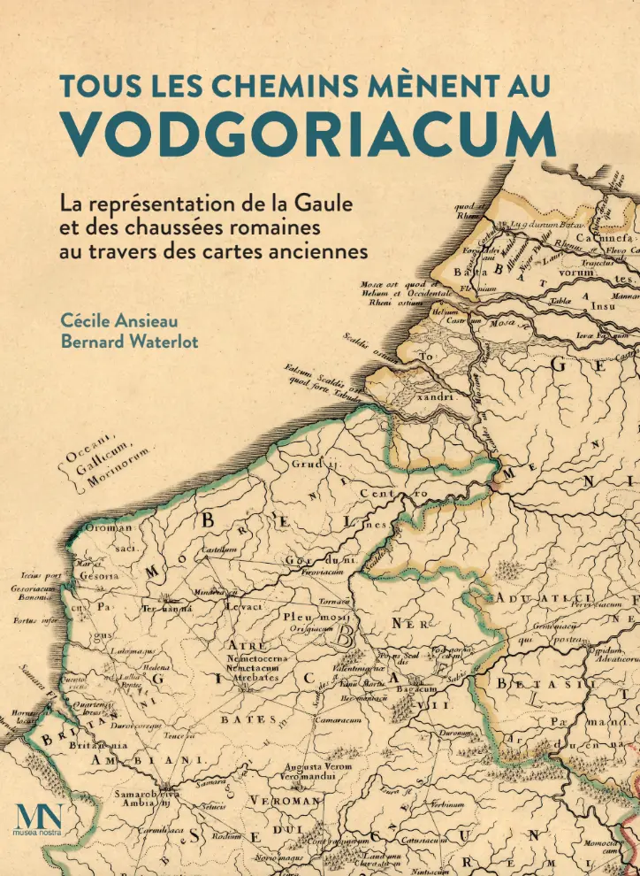Tous les chemins mènent au Vodgoriacum