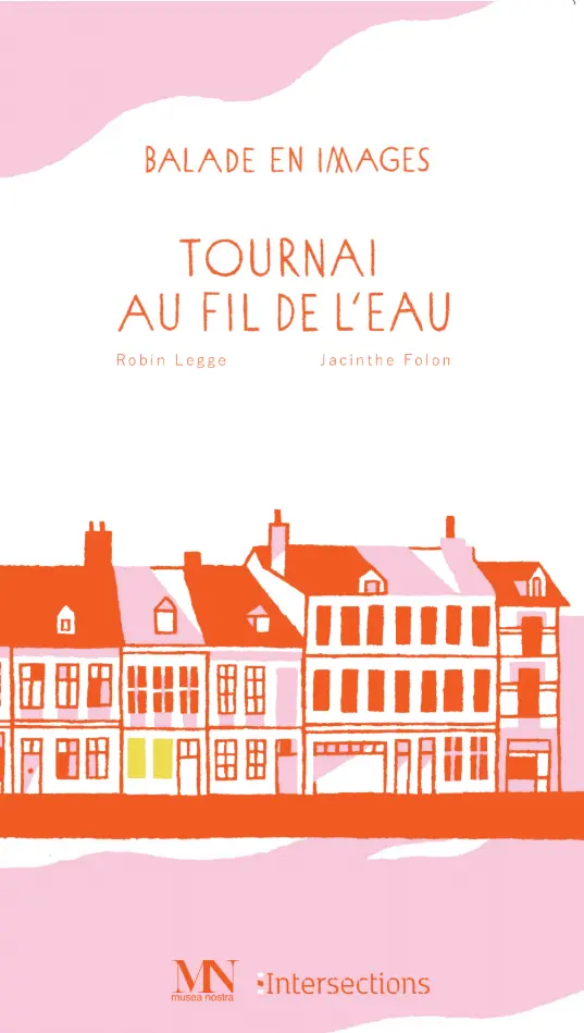 Tournai au fil de l'eau
