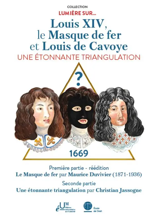 Louis XIV, le Masque de fer et Louis de Cavoye