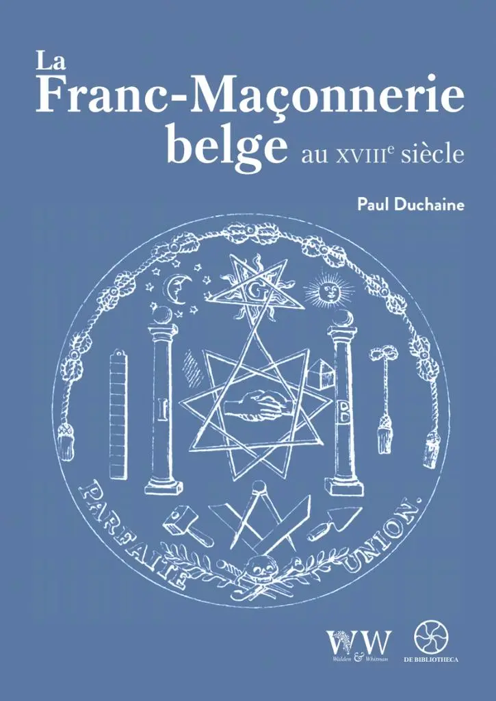 La Franc-maçonnerie belge au 18e siècle